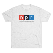 Load image into Gallery viewer, NPR National Propaganda T-shrit Men's Tri-Blend Crew Tee