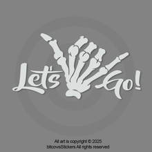 Load image into Gallery viewer, Let's Go! Skeleton Hand