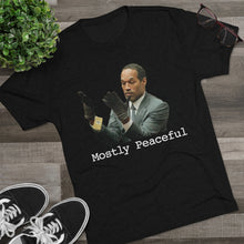 Load image into Gallery viewer, OJ Simpson Mostly Peaceful Shirt Men's Tri-Blend Crew Tee