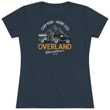 Load image into Gallery viewer, Camp More Worry Less Explore Overland Adventure Vintage Women's Tri-Blend Crew Tee Active