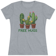 Load image into Gallery viewer, Free Hugs Cactus Shirt Women's Tri-blend Tee