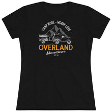 Load image into Gallery viewer, Camp More Worry Less Explore Overland Adventure Vintage Women&#39;s Tri-Blend Crew Tee Active
