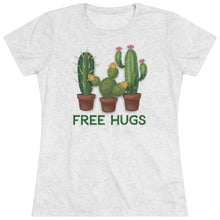 Load image into Gallery viewer, Free Hugs Cactus Shirt Women's Tri-blend Tee