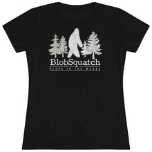 Load image into Gallery viewer, Blobsquatch Bigfoot Sasquatch Women's Tri-blend Tee