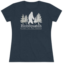 Load image into Gallery viewer, Blobsquatch Bigfoot Sasquatch Women's Tri-blend Tee