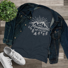 Load image into Gallery viewer, The mountains are calling and I Must Go Women's Tri-blend Tee