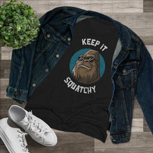 Load image into Gallery viewer, Keep It Squatchy Bigfoot Women's Tri-blend Tee