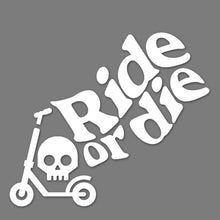 Load image into Gallery viewer, Ride or Die Electric Scooter Sticker Decal
