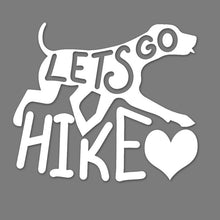 Load image into Gallery viewer, Let's go hike dog vinyl sticker decal for your Hydro Flask, Jeep, SUV or car.