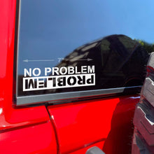 Load image into Gallery viewer, Problem, No Problem Jeep off-road Sticker funny sticker