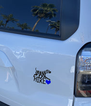 Load image into Gallery viewer, Let&#39;s go hike dog vinyl sticker decal for your Hydro Flask, Jeep, SUV or car.

