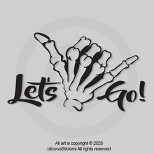 Load image into Gallery viewer, Let&#39;s Go! Skeleton Hand
