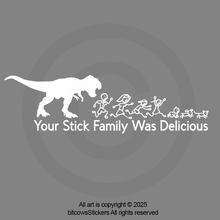 Load image into Gallery viewer, Your Stick Family was Delicious stick figure Windshield Decal
