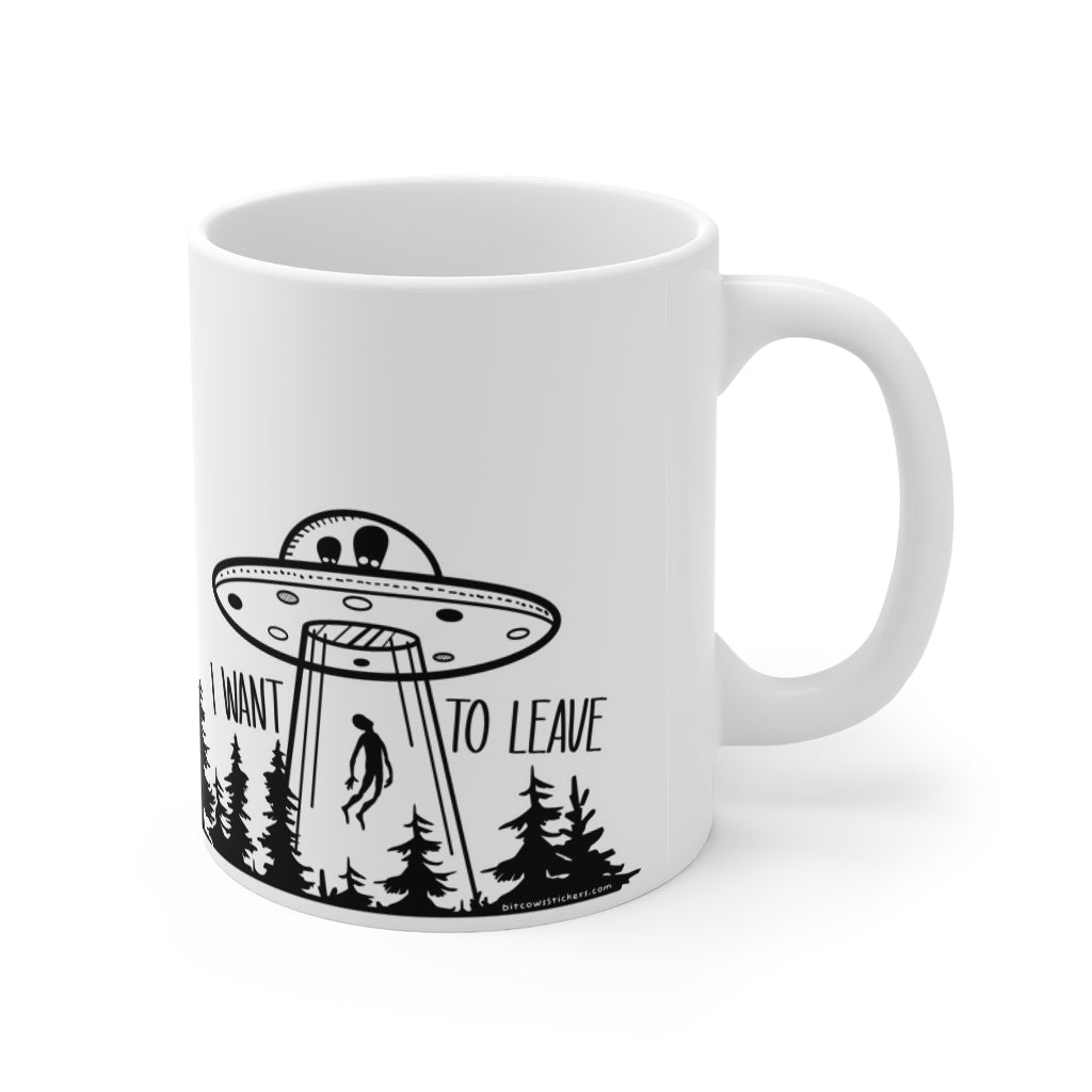 I want to leave ufo alien mug for coffee or tea