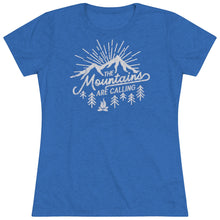 Load image into Gallery viewer, The mountains are calling and I Must Go Women&#39;s Triblend Tee
