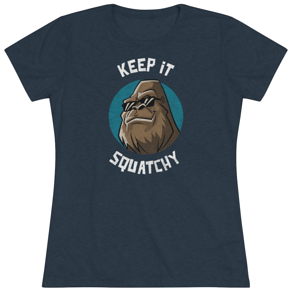 Keep It Squatchy Bigfoot Women's Triblend Tee